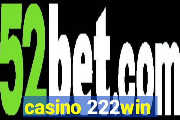 casino 222win